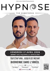 Affiche du spectacle Hypnose Live Experience à Barcelone avec Julien Lacote et Gabriel Pimenta, le 17 avril 2026 à la Sala Aquarella.